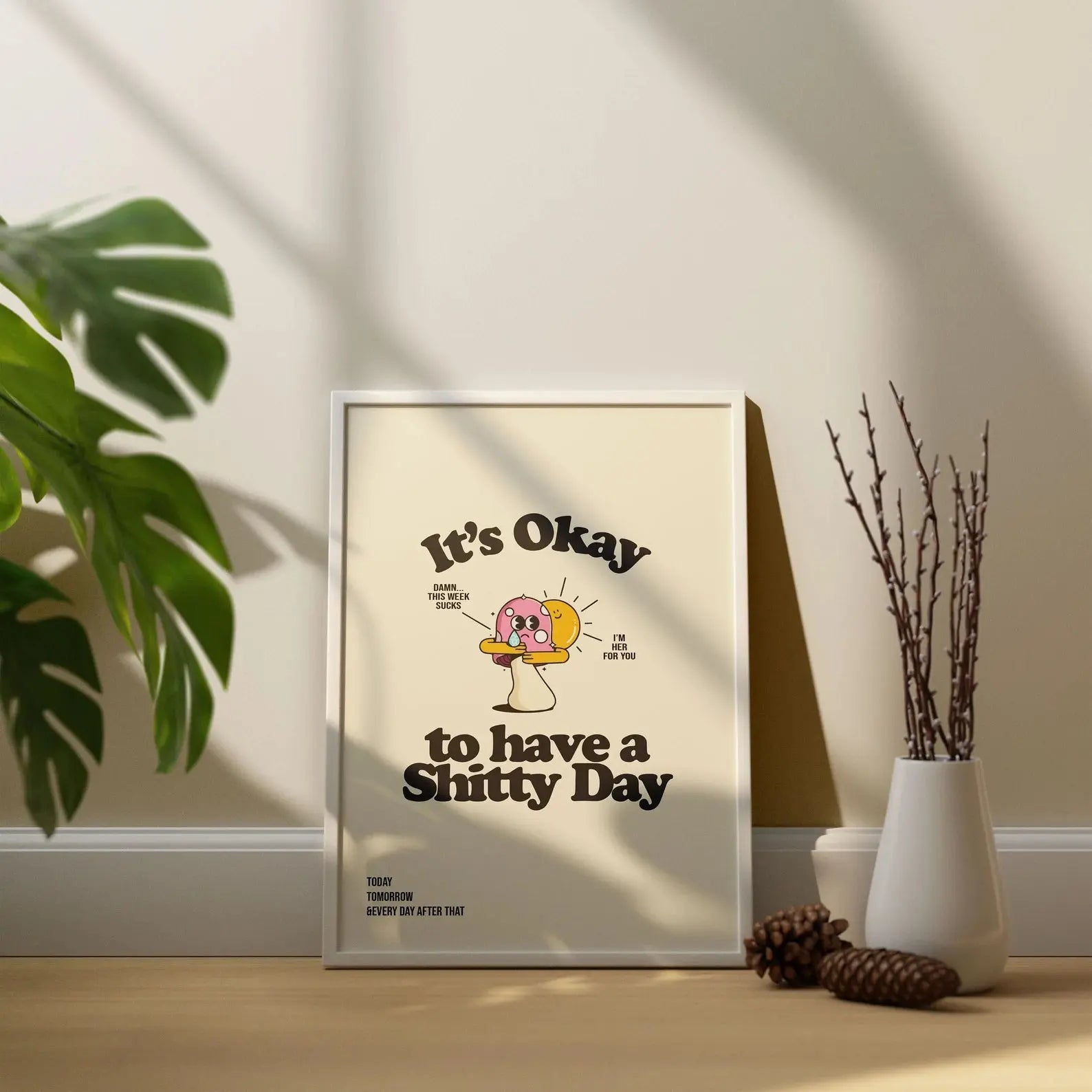 It's okay to have a shitty day Ellens Shop